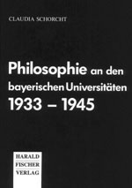 Titelcover "Philosophie an den bayerischen Universitäten 1933 – 1945"