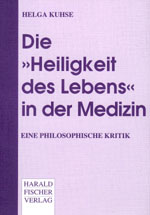 Titelcover "Die »Heiligkeit des Lebens« in der Medizin"